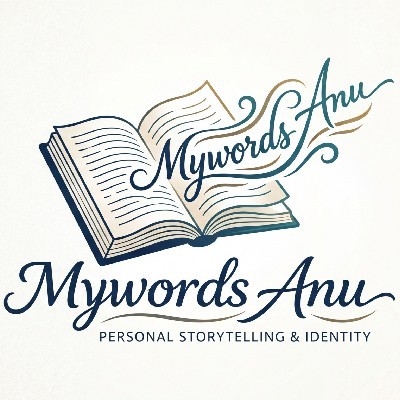 Mywords. Anu "AnuradhaPushkar"