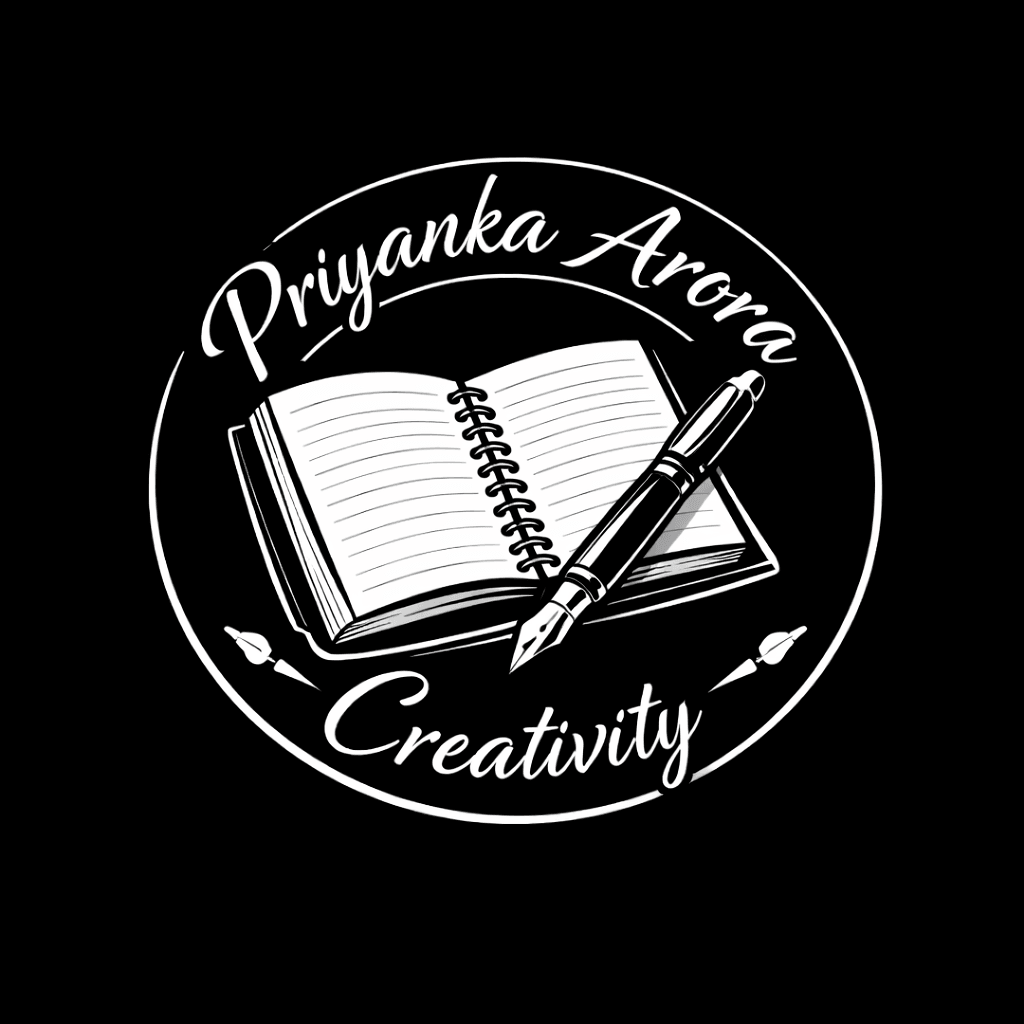 Priyanka Arora "Creativity 🖊"