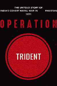 Operation Trident : ಭಾರತೀಯ ನೌಕಾಪಡೆಯ ಅಮೋಘ ಸಾಹಸ
