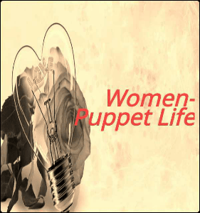 Women- Puppet Life
