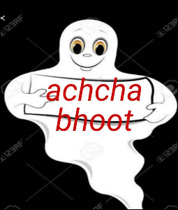 achcha bhoot