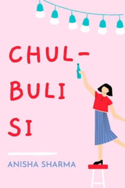 चुलबुली सी......लव की कहानी