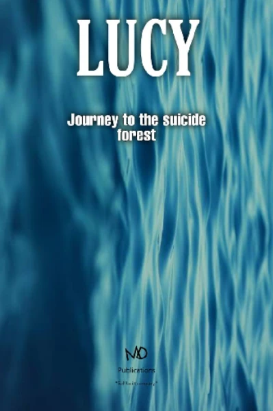 LUCY:  Journey to the suicide island