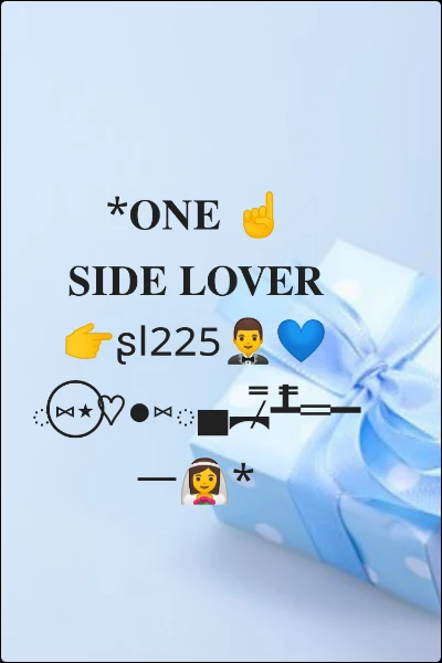 *𝐎𝐍𝐄 ☝𝐒𝐈𝐃𝐄 𝐋𝐎𝐕𝐄𝐑👉ʂΙ225🤵💙◌⑅⃝⋆♡●⑅◌▄︻̷̿┻̿═━一👰*