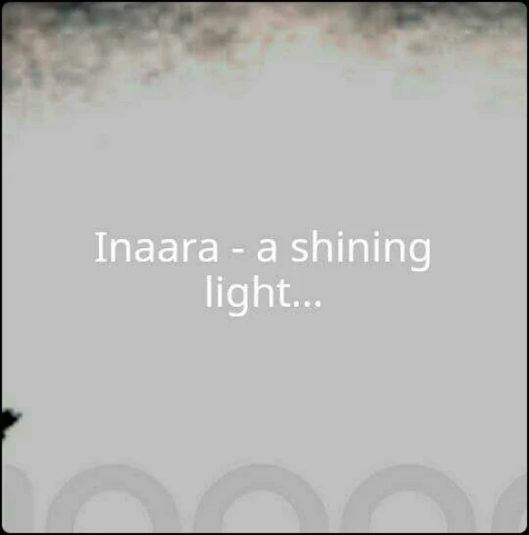 Inaara - a shining light...