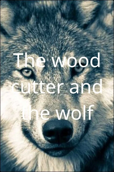 The woodcutter and the wolf