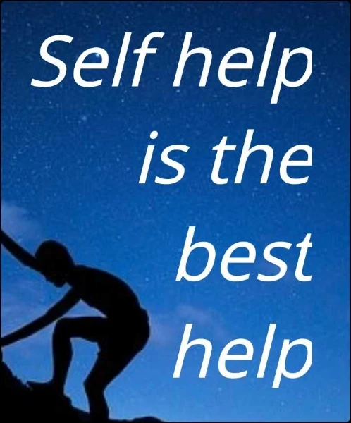 Self help is the best help