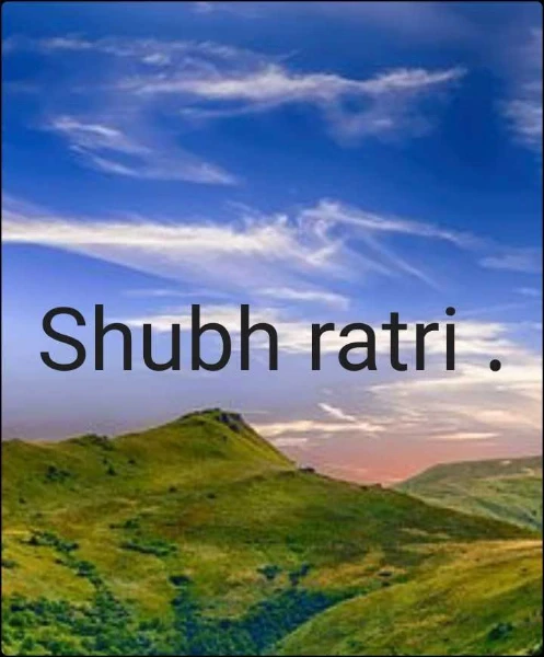 Shubh ratri .