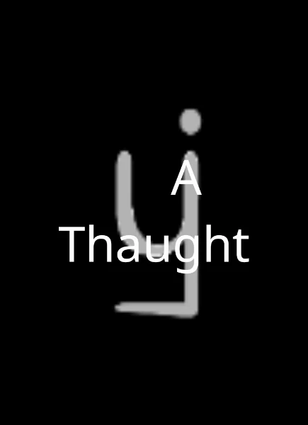 A Thaught
