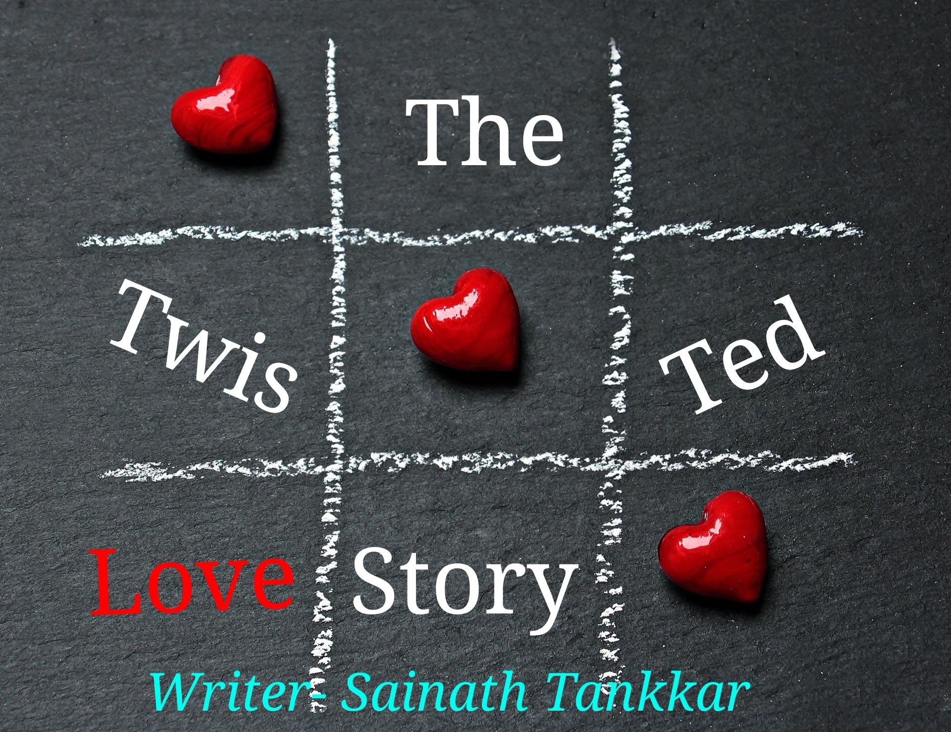 The Twisted Love story