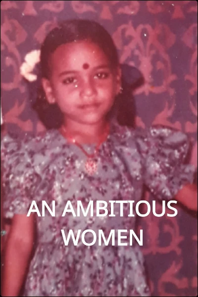 AN AMBITIOUS WOMEN