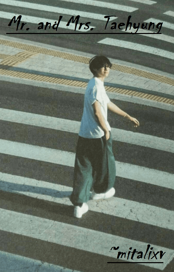 Mr & Mrs. Tae (Taehyung ff)