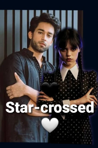 🖤Star-crossed🤍