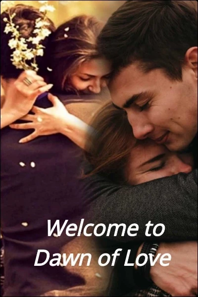 Welcome to Dawn of Love