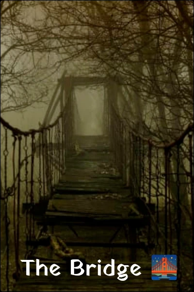 The Bridge 🌉