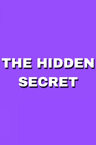 The Hidden Secret
