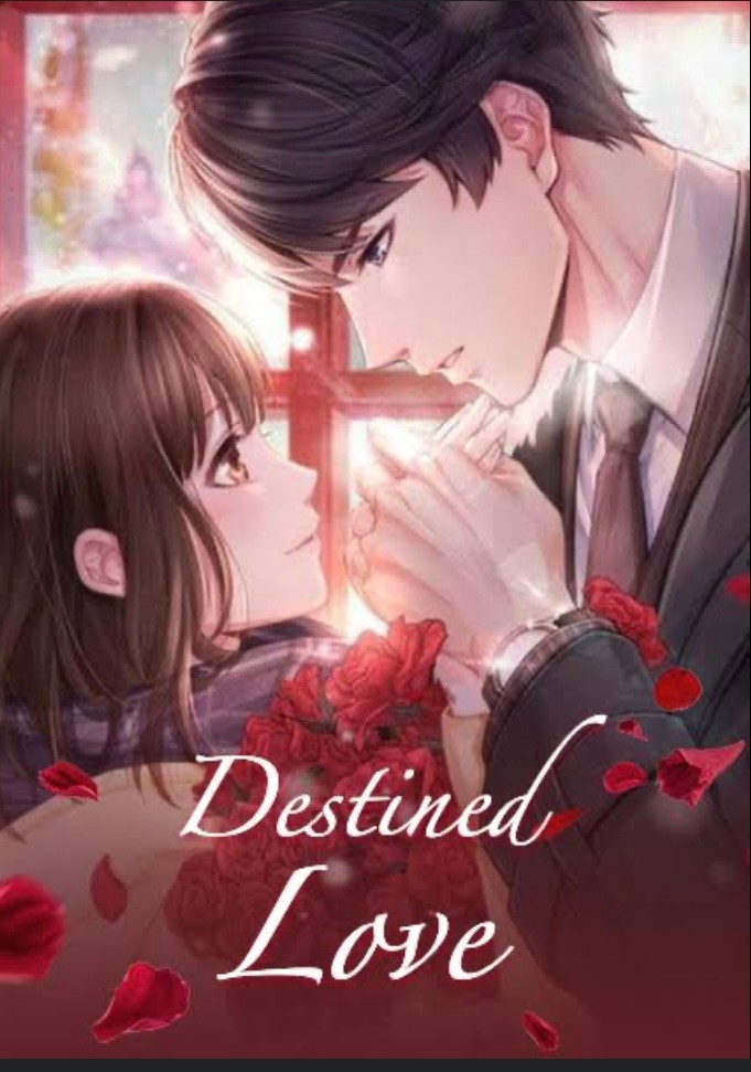 The Destined Love (Season 2): Ever n Forever ❤️