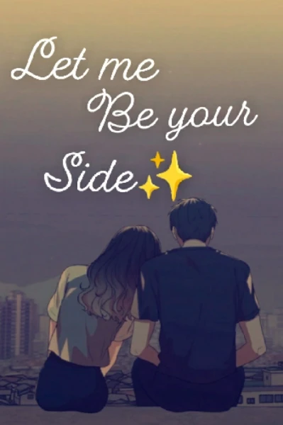 Let me be your side✨️
