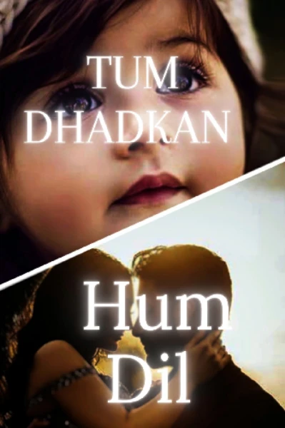 Tum Dhadkan Hum Dil
