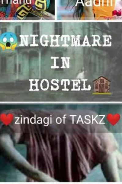 Nightmare in hostel👁️🏨