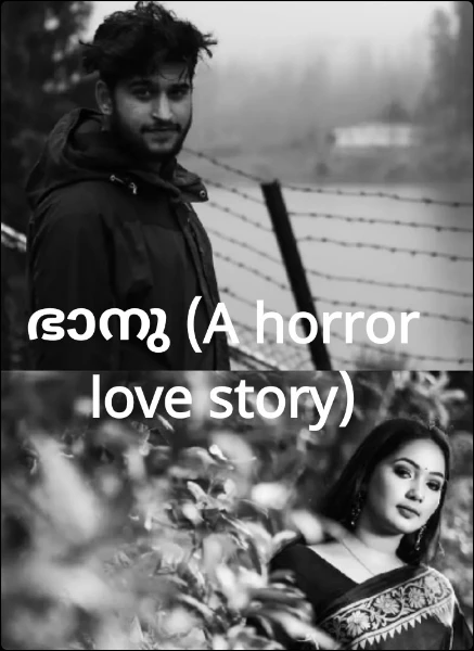 ഭാനു (A horror love story)