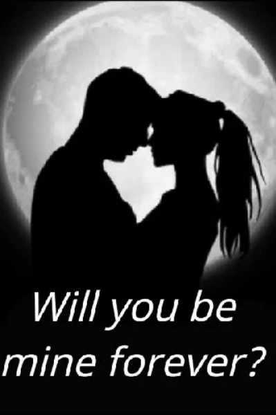 വിൽ യു ബി മൈൻ ഫോർ എവെർ🌹( compleated)