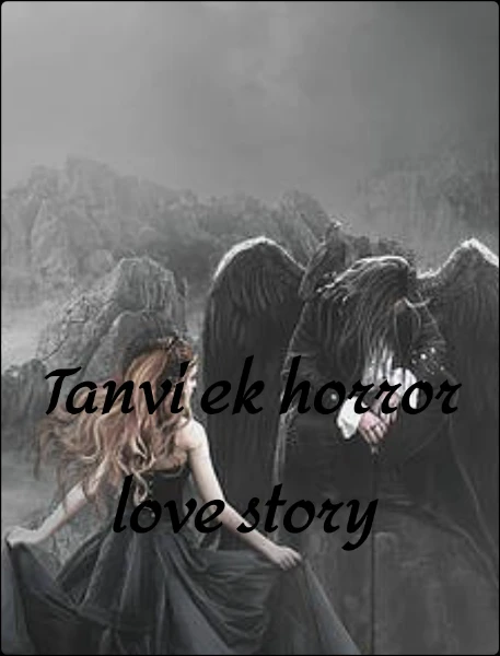 Tanvi ek horror love story