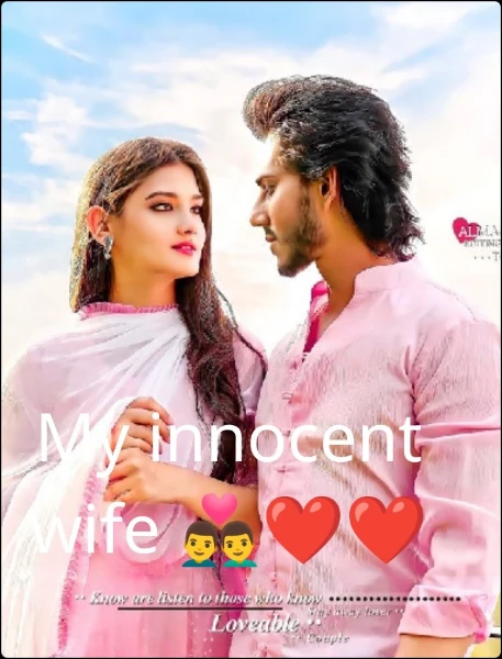 My innocent wife 👨‍❤️‍👨❤️❤️