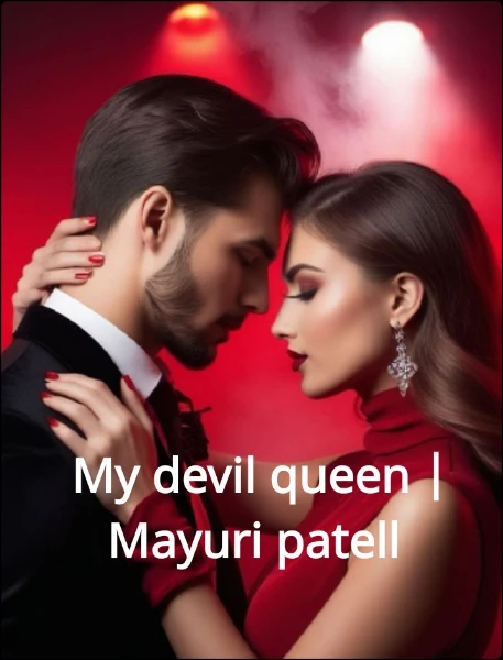 My devil queen | Mayuri patell