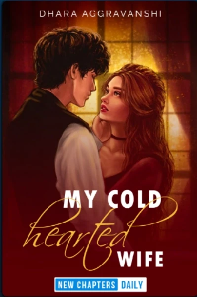 my cold hearted wife