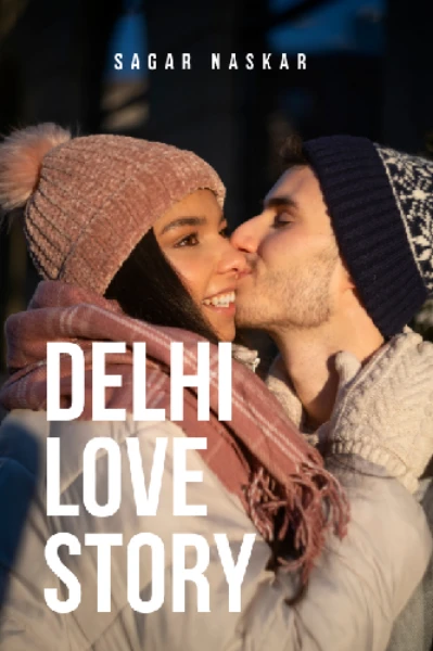 Delhi Love Story