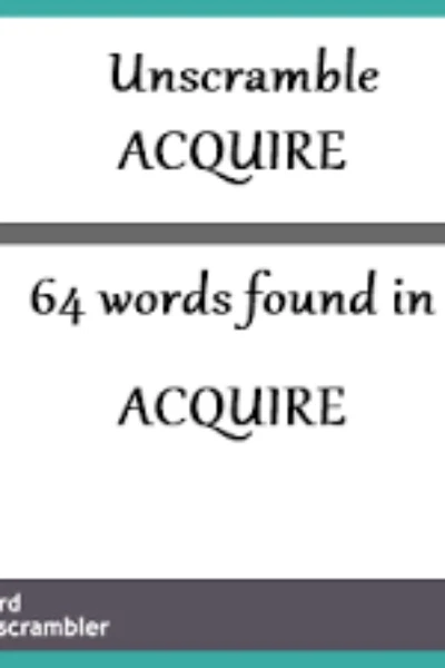 Part 1 - Unscramble Acquire