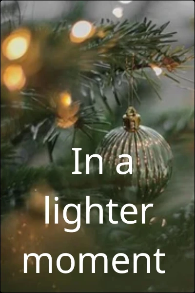 In a lighter moment