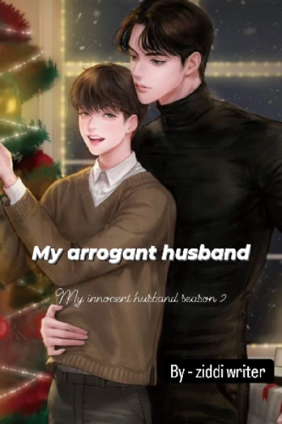 My arrogant husband - S 2