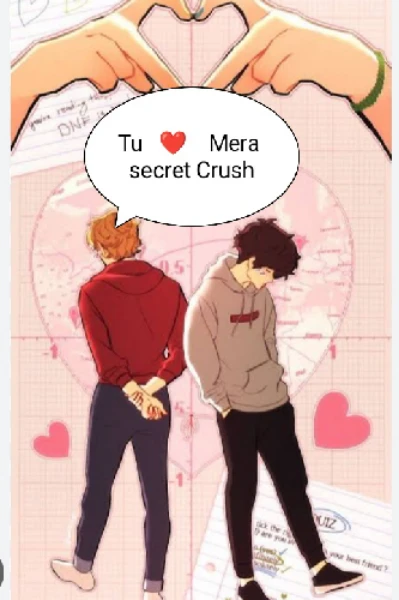 Complete
Tu Mera secret Crush 
(BL K drama )
