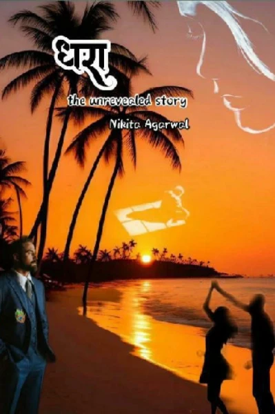 धरा...The unrevealed story 💌