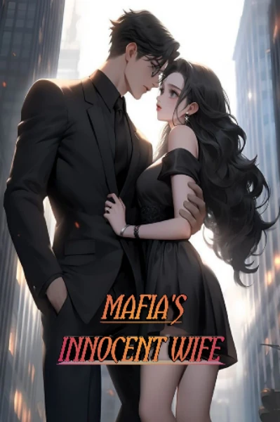 MAFIA'S INNOCENT WIFE [completed]