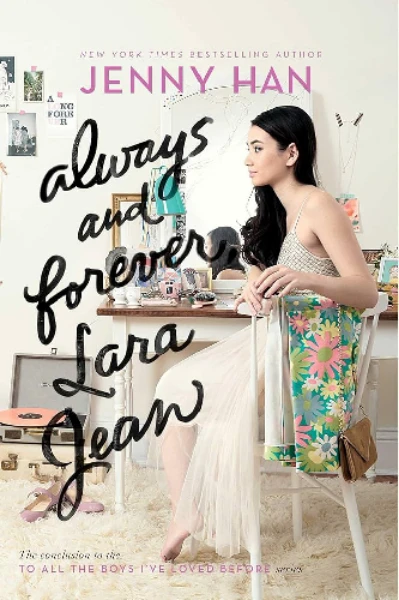 Always and Forever, Lara Jean (To All the Boys I've Loved Before # episode 1