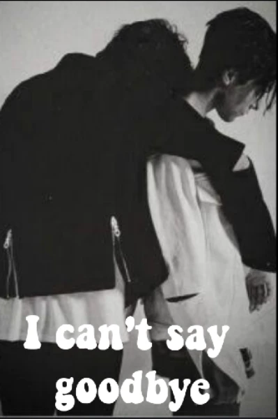 I can't say goodbye (bl)