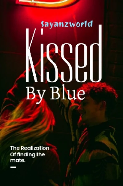Kissed By Blue