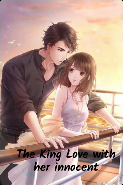 The King Love with her innocence