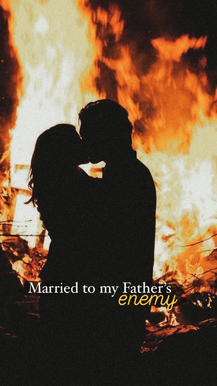 Married to My Father's Enemy