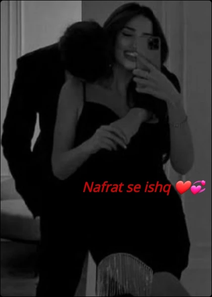Nafrat se ishq ❤️💞