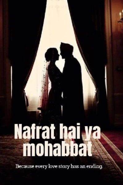 Nafrat hai ya mohabbat