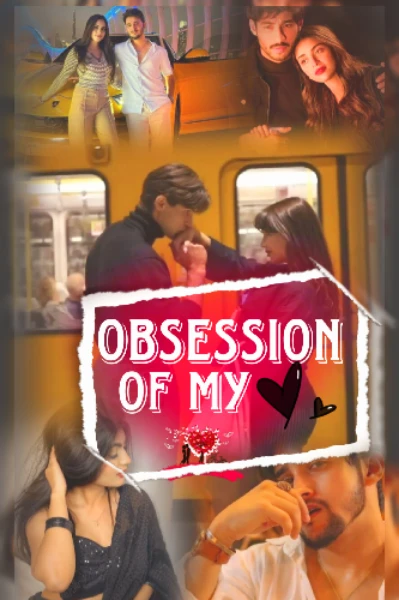 💫The Obsession Of My Heart💫