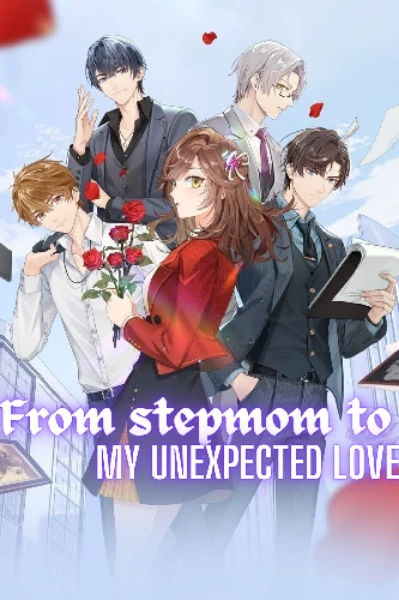From stepmom to my unexpected love ( COMPLETE)