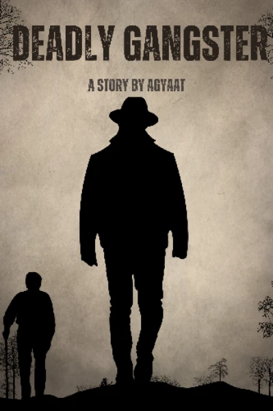 Deadly  Gangster (English)