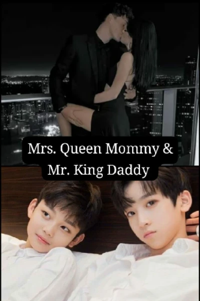 Mrs. Queen Mommy & Mr. King Daddy