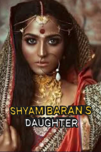 The daughter of Shyam Baran.