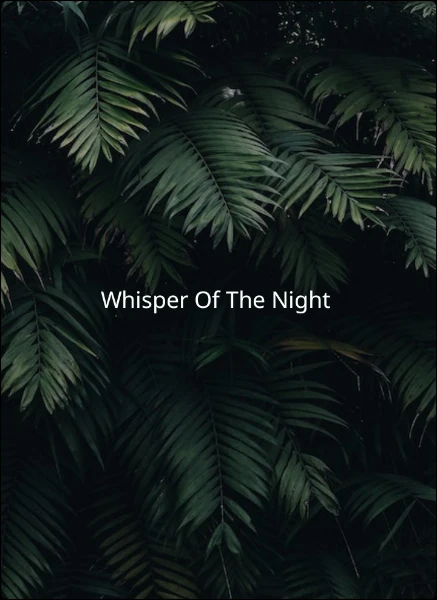 Whisper Of The Night